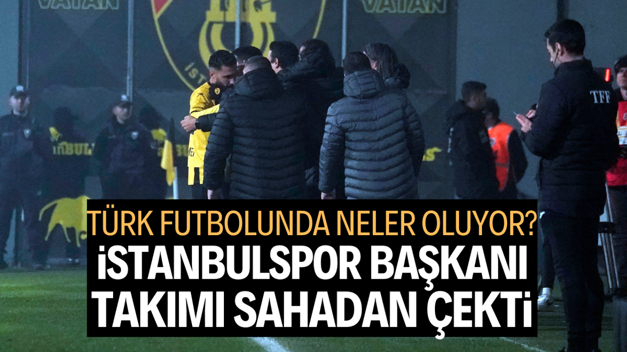 İstanbulspor, Trabzonspor maçında sahadan çekildi!