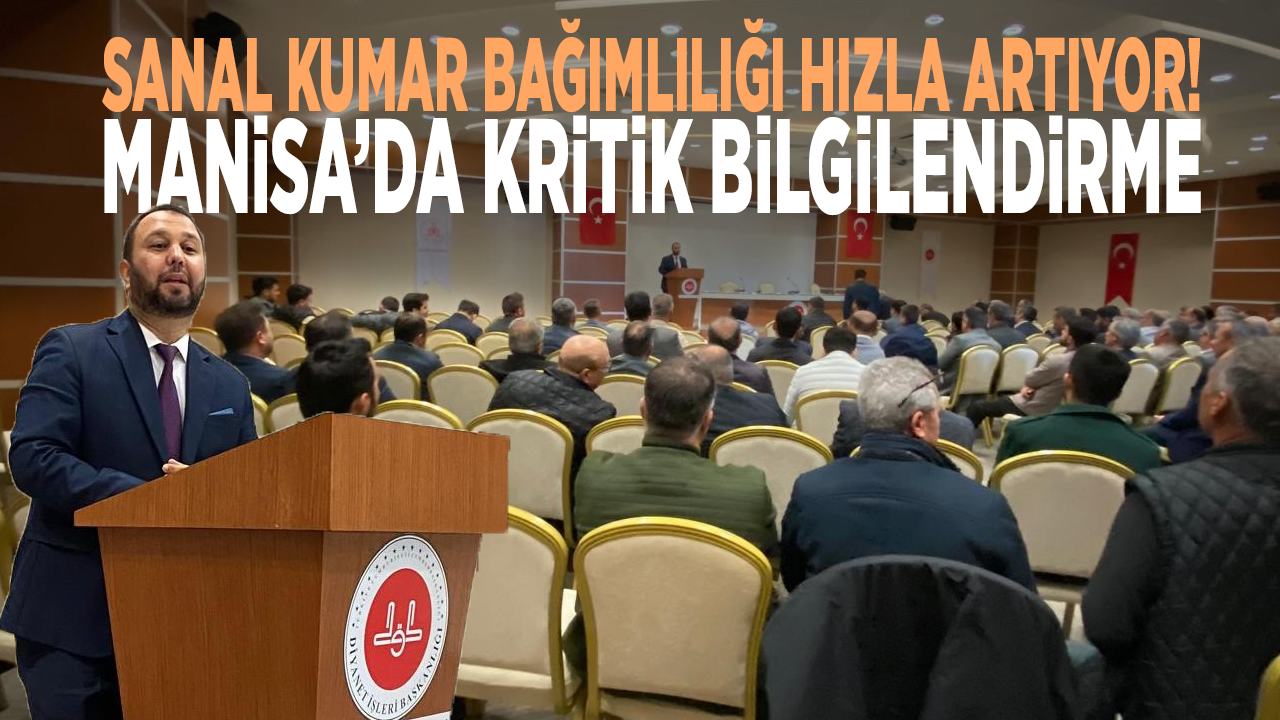 Sanal kumar bağımlılığı hızla artıyor! Manisa’da kritik bilgilendirme