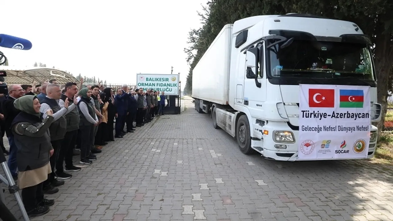 Türkiye'nin 100 bin fidanı Azerbaycan’a gönderildi