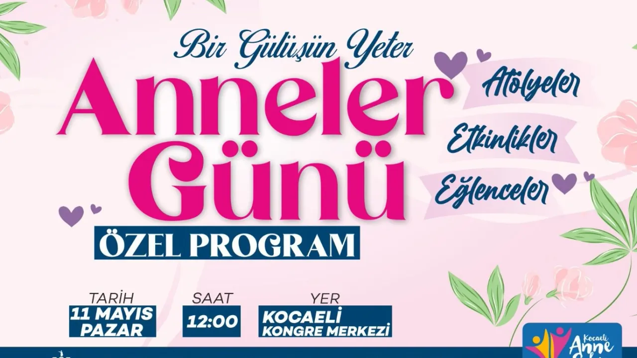 Kocaeli Büyükşehir'den annelere özel program