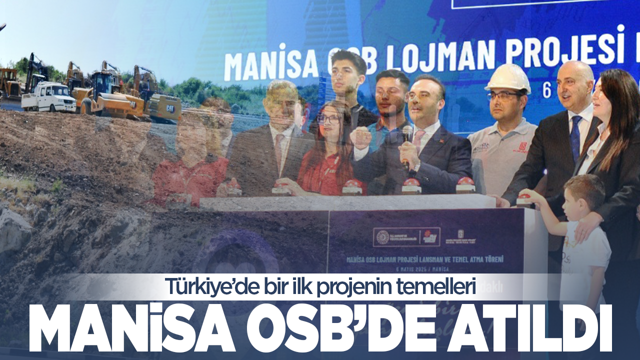 Türkiye’de bir ilk projenin temelleri Manisa OSB ‘de atıldı