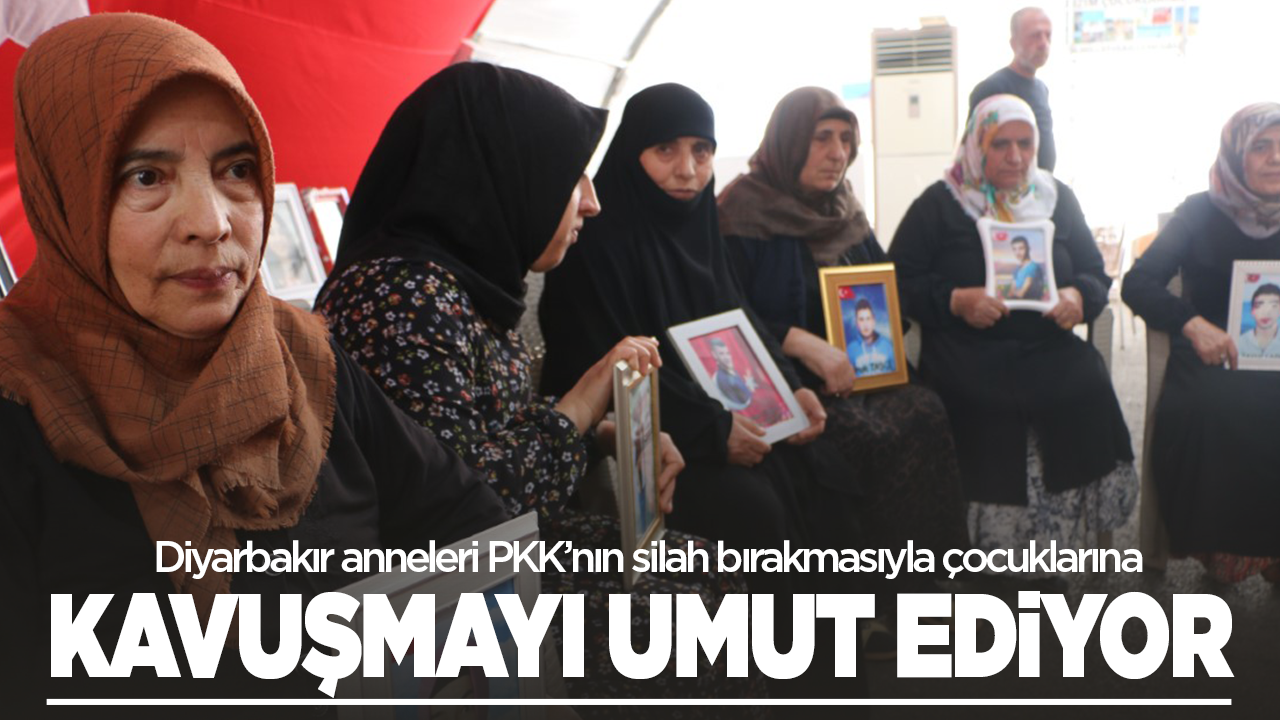 Diyarbakır anneleri PKK’nın silah bırakmasıyla çocuklarına kavuşmayı umut ediyor