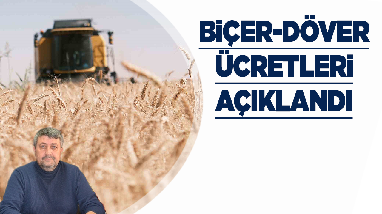 Manisa'da 2025 yılı biçer-döver ücretleri açıklandı