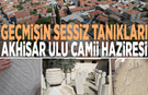 Akhisar Ulu Camii haziresi: Geçmişin sessiz tanıkları
