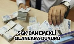 SGK açıkladı: Nisanda emekli olanların maaşı 9 Mayıs'ta ödenecek