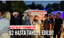  62 hasta tahliye edildi! Vali olay yerindeydi 