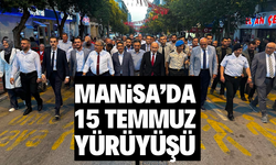 Manisa’da 15 Temmuz yürüyüşü