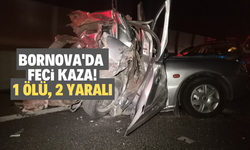 Bornova'da feci kaza! 1 ölü, 2 yaralı