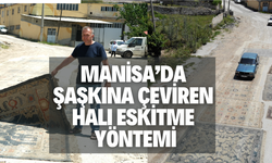 Manisa’da şaşkına çeviren halı eskitme yöntemi