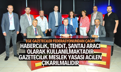 EGE GAZETECİLER FEDERASYONU'NDAN ÇAĞRI 