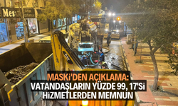  MASKİ'den açıklama: Vatandaşların yüzde 99, 17'si hizmetlerden memnun