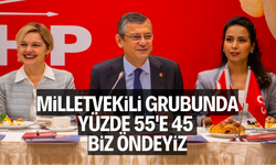 Özgür Özel: Milletvekili grubunda yüzde 55'e 45, biz öndeyiz