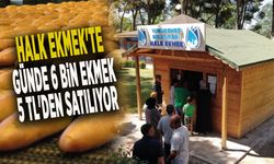 HALK EKMEK'TE GÜNDE 6 BİN EKMEK 5 TL'DEN SATILIYOR