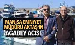 Emniyet Müdürü’nün ağabey acısı