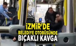 İzmir'de belediye otobüsünde bıçaklama anı kamerada