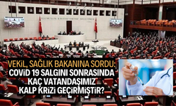 Aşı ve kalp krizi ilişkisi meclis gündeminde