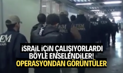 Mossad ajanları böyle enselendi! Operasyondan görüntüler