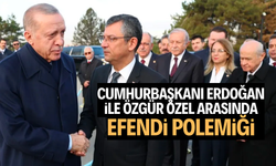 Cumhurbaşkanı Erdoğan ile Özgür Özel arasında “Efendi” polemiği   