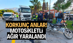 KORKUNÇ ANLAR! MOTOSİKLETLİ AĞIR YARALANDI