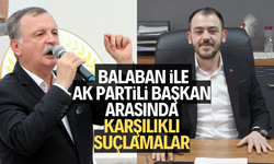 Balaban ile Ak Partili başkan arasında karşılıklı suçlamalar