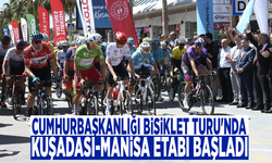 Cumhurbaşkanlığı Bisiklet Turu'nda Kuşadası-Manisa etabı başladı