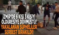 İzmir'de 6 kişi 3 kişiyi öldüresiye dövmüştü! Yakalanan şüpheliler serbest bırakıldı
