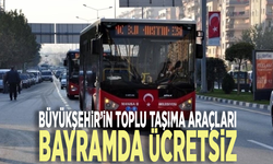 Büyükşehir’in toplu taşıma araçları bayramda ücretsiz