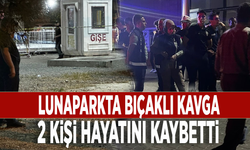 Lunaparkta bıçaklı kavga! 2 kişi hayatını kaybetti