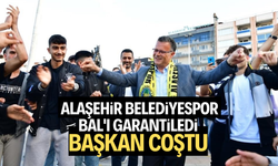 Alaşehir Belediyespor BAL'ı garantiledi, başkan coştu