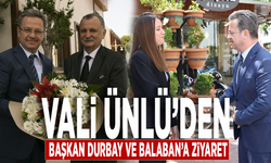 Vali Ünlü’den Başkan Durbay ve Balaban’a ziyaret