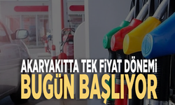 Akaryakıtta tek fiyat dönemi bugün başlıyor