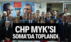 CHP MYK’sı Manisa’nın Soma ilçesinde toplandı