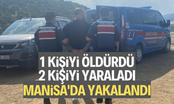 Cinayet işledi kaçtı, Manisa'da yakalandı