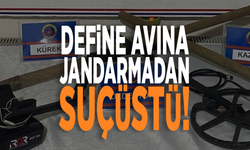 Define avına jandarmadan suçüstü!