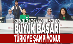 Şehzadeler Gediz Anadolu Lisesi'nden büyük başarı: Türkiye Şampiyonu!