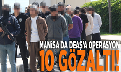 Manisa'da DEAŞ’a operasyon: 10 gözaltı!
