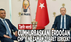 Cumhurbaşkanı Erdoğan CHP'yi ziyaret için tarih verdi
