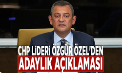 CHP Lideri Özgür Özel'den adaylık açıklaması