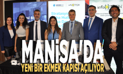 Manisa'da yeni bir ekmek kapısı açılıyor