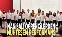 Manisalı öğrencilerden muhteşem performans