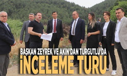 Başkan Zeyrek ve Akın'dan Turgutlu'da inceleme turu