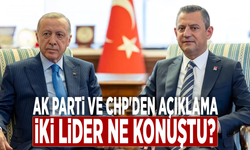 Ak Parti ve CHP'den açıklama... İki lider ne konuştu?