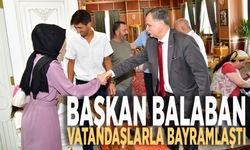 Başkan Balaban vatandaşlarla bayramlaştı