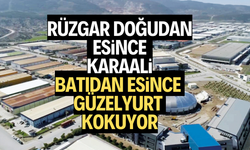 Rüzgar doğudan esince Karaali, batıdan esince Güzelyurt kokuyor