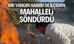 İlçede yangın mahallelinin müdahalesiyle söndürüldü