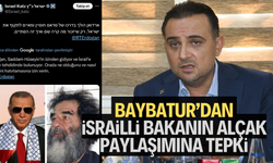 Baybatur’dan İsrailli bakanın alçak paylaşımına tepki