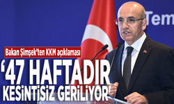 Bakan Şimşek'ten KKM açıklaması: '47 haftadır kesintisiz geriliyor'