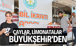 Çaylar, limonatalar Büyükşehir'den