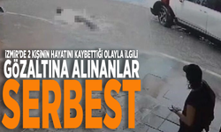 İzmir’de 2 kişinin hayatını kaybettiği olayla ilgili gözaltına alınanlar serbest