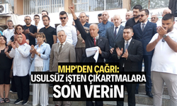 MHP'li İlçe Başkanından çağrı: "Usulsüz işten çıkartmalara son verin"